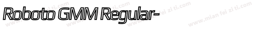 Roboto GMM Regular字体转换